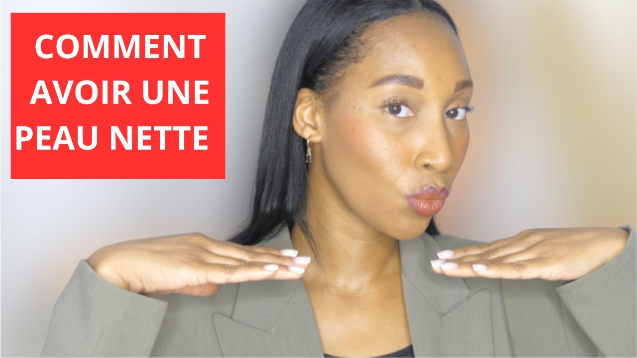 LE DOUBLE NETTOYAGE POUR UNE PEAU NETTE ET PROPRE