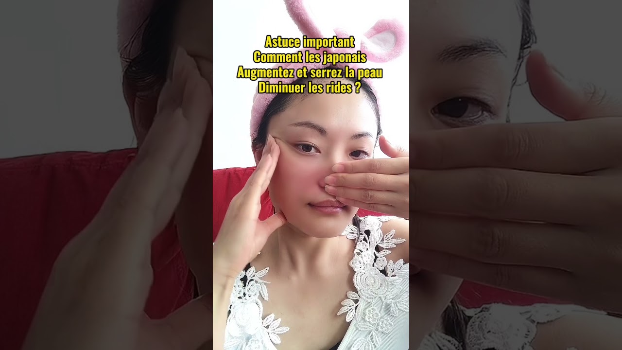 Astuce japonais comment serre la peau et diminuer les rides, corrige la forme du visage 😱!